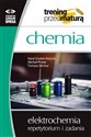Chemia Trening Elektrochemia Repetytorium i zadania Trening przed maturą to buy in USA