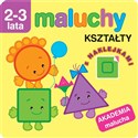 Maluchy. Kształty z naklejkami. Akademia malucha 2-3 lata   