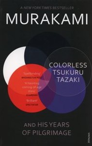 Colorless Tsukuru Tazaki and His Years of Pilgrimage  