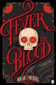 A Fever of the Blood 