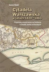Cytadela Warszawska w latach 1830-1864 bookstore