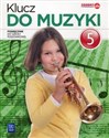 Klucz do muzyki 5 Podręcznik wieloletni Szkoła podstawowa  