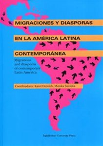 Migraciones y diasporas en la America Latina contemporanea Polish bookstore