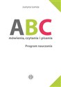 ABC mówienia czytania i pisania Program nauczania - Justyna Łomża
