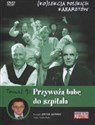 Kolekcja polskich kabaretów 9 Przywożą babę do szpitala Płyta DVD - 