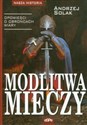 Modlitwa mieczy Opowieści o obrońcach wiary 