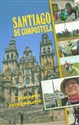 Santiago de Compostela Dziękczynne pielgrzymowanie  