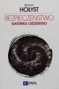 Bezpieczeństwo gatunku ludzkiego Tom 4 Polish bookstore