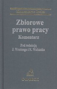 Zbiorowe prawo pracy Komentarz  Polish bookstore