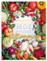 Jedz pysznie sezonowo  - Anna Zyśk buy polish books in Usa