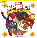 Misja u Iron Mana. Marvel Spidey i Super-kumple  - Opracowanie Zbiorowe