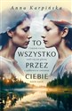 To wszystko przez ciebie to buy in USA