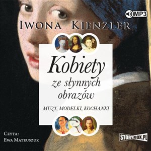 [Audiobook] CD MP3 Kobiety ze słynnych obrazów. Muzy, modelki, kochanki - Polish Bookstore USA