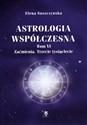 Astrologia współczesna Tom 6 Zaćmienia. Trzecie tysiąclecia Polish bookstore