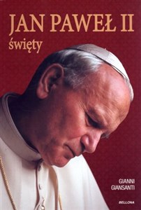 Jan Paweł II święty  