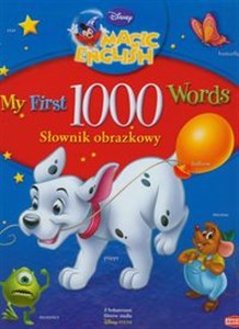 My First 1000 Words Słownik obrazkowy Z bohaterami filmów studia Disney Pixar. MED-2  