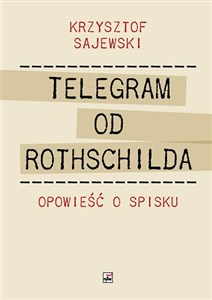 Telegram od Rothschilda Opowieść o spisku Polish Books Canada