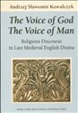 The Voice of God The Voice of Man Religious Discourse in Late Medieval English Drama pl online bookstore