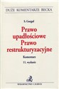 Prawo upadłościowe Prawo restrukturyzacyjne Komentarz to buy in USA