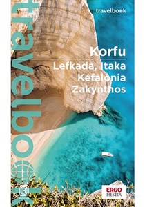 Korfu. Lefkada, Itaka, Kefalonia, Zakynthos. Travelbook in polish