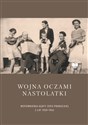 Wojna oczami nastolatki Wspomnienia Agaty Zofii Prabuckiej z lat 1939–1945 bookstore