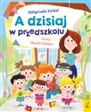 A dzisiaj w przedszkolu books in polish