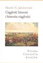 Ciągłość historii i historia ciągłości Polska filozofia dziejów buy polish books in Usa