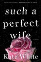 Such a Perfect Wife: A Novel (Bailey Weggins Mystery) Canada Bookstore