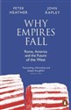 Why Empires Fall Rome, America and the Future of the West buy polish books in Usa