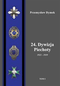 24. Dywizja Piechoty 1921-1939 Tom 1i 2 pl online bookstore