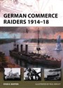 German Commerce Raiders 1914-18 to buy in USA