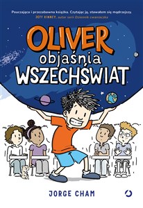 Oliver objaśnia wszechświat   