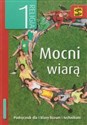 Mocni wiarą 1 podręcznik Liceum technikum  