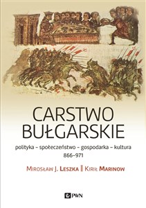 Carstwo bułgarskie polityka - społeczeństwo - gospodarka - kultura - 866-971 books in polish