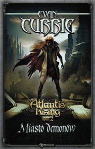 Atlantis Rising Tom 2. Miasto demonów Polish Books Canada