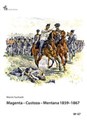 Magenta Custoza Mentana 1859-1867 z dziejów wojen o zjednoczenie Włoch 