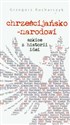 Chrześcijańsko-narodowi Szkice z historii idei 