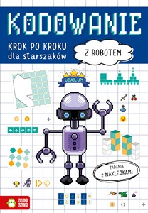 Kodowanie krok po kroku Dla starszaków Z robotem  