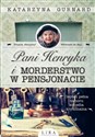 Pani Henryka i morderstwo w pensjonacie - Katarzyna Gurnard