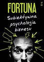 Subiektywna psychologia biznesu - Paweł Fortuna to buy in USA