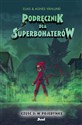Podręcznik dla superbohaterów Tom 3 W pojedynkę to buy in Canada