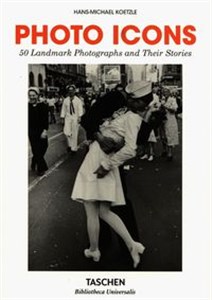 Photo Icons 50 Landmark Photographs and Their Stories polish usa