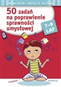 50 zadań na poprawienie sprawności umysłowej. Łamigłówki mądrej główki - Anna Juryta, Tamara Michałowska, Anna Szczepaniak