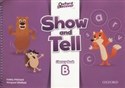 Show and Tell 3 Literacy Book B 