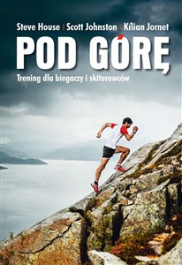 Pod górę Trening dla biegaczy i skiturowców. pl online bookstore