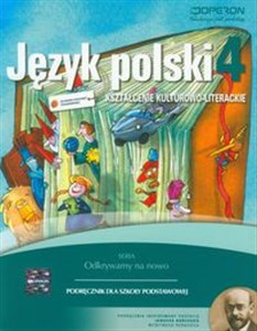 Odkrywamy na nowo Język polski 4 Podręcznik Kształcenie kulturowo-literackie Szkoła podstawowa  