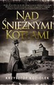 Nad Śnieżnymi Kotłami Polish Books Canada