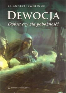 Dewocja Dobra czy zła pobożność? to buy in USA