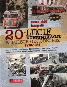 20-lecie komunikacji w Odrodzonej Polsce (1918-1939) Reprint buy polish books in Usa