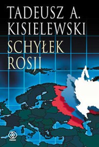 Schyłek Rosji  